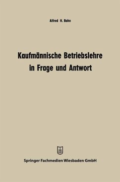 Kaufmännische Betriebslehre in Frage und Antwort (eBook, PDF) - Bahn, Alfred Heinz