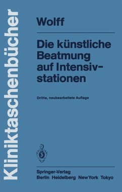 Die künstliche Beatmung auf Intensivstationen (eBook, PDF) - Wolff, G.