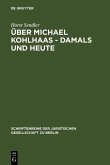 Über Michael Kohlhaas - damals und heute (eBook, PDF)