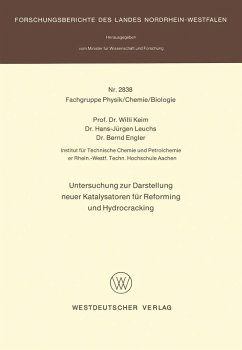 Untersuchung zur Darstellung neuer Katalysatoren für Reforming und Hydrocracking (eBook, PDF) - Keim, Willi