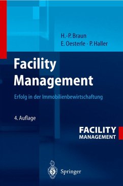 Facility Management (eBook, PDF) - Braun, Hans-Peter; Pütter, Johannes; Oesterle, Eberhard; Haller, Peter