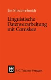 Linguistische Datenverarbeitung mit Comskee (eBook, PDF)