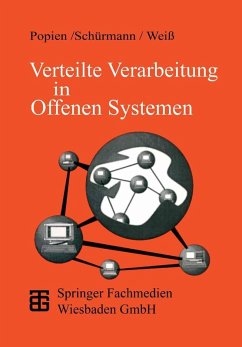 Verteilte Verarbeitung in Offenen Systemen (eBook, PDF) - Schürmann, Gerd; Weiß, Karl-Heinz
