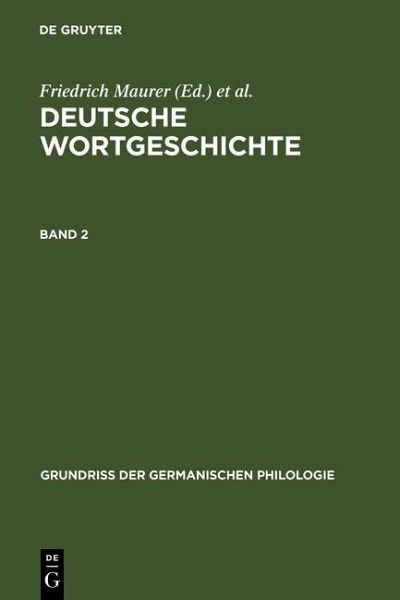 Deutsche Wortgeschichte. Band 2 (eBook, PDF) Deutsche Wortgeschichte. Band 2 (eBook, PDF)