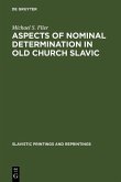 Aspects of Nominal Determination in Old Church Slavic (eBook, PDF)