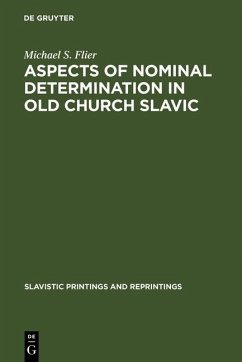 Aspects of Nominal Determination in Old Church Slavic (eBook, PDF) - Flier, Michael S.