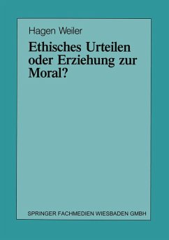 Cover Ethisches Urteilen oder Erziehung zur Moral? (eBook, PDF)