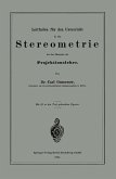 Leitfaden für den Unterricht in der Stereometrie mit den Elementen der Projektionslehre (eBook, PDF)