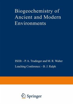 Biogeochemistry of Ancient and Modern Environments (eBook, PDF)