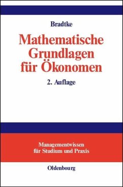 Mathematische Grundlagen für Ökonomen (eBook, PDF) - Bradtke, Thomas