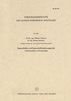 Eigenschaften und Eigenschaftsänderungen der Tonmineralien in Formsanden (eBook, PDF) - Patterson, Wilhelm
