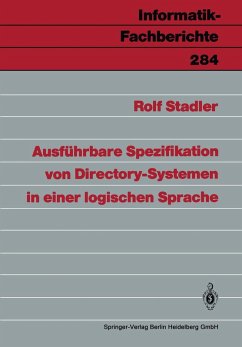 Ausführbare Spezifikation von Directory-Systemen in einer logischen Sprache (eBook, PDF) - Stadler, Rolf