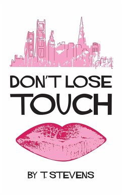 Don't Lose Touch - Stevens, T.