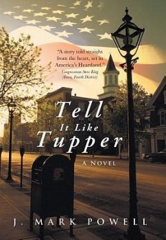Tell It Like Tupper - Powell, J. Mark