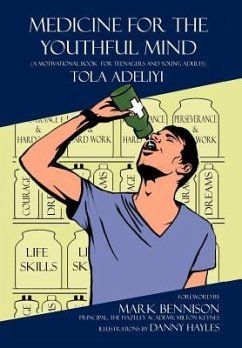 Medicine for the Youthful Mind - Adeliyi, Tola