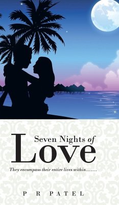Seven Nights of Love - Patel, P. R.