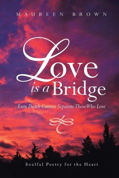 Love Is a Bridge - Brown, Maureen