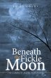 BENEATH THE FICKLE MOON - Bild 1
