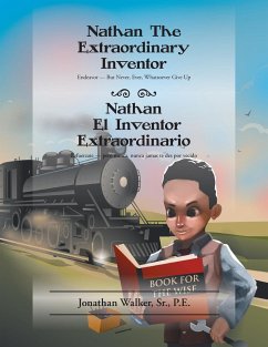 Nathan The Extraordinary Inventor - Walker, Sr. P. E. Jonathan