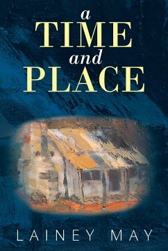 A Time and Place - May, Lainey