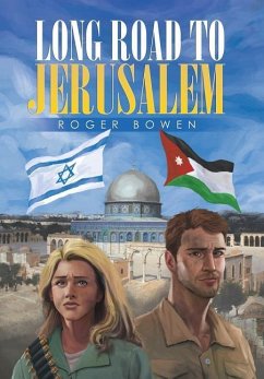 Long Road To Jerusalem - Bowen, Roger