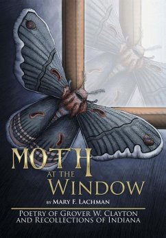 Moth at the Window - Lachman, Mary F.