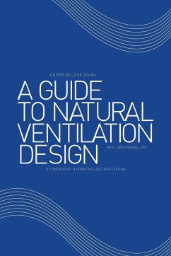 A Guide to Natural Ventilation Design - Manuel P. E., C. Don
