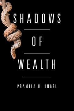 Shadows of Wealth - Dugel, Pramila U.