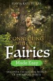 Connecting with the Fairies Made Easy