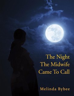 The Night the Midwife Came to Call