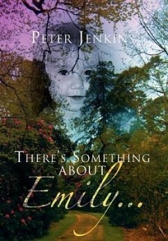 There's Something about Emily. . . - Jenkins, Peter