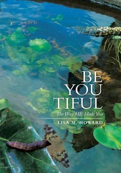 Be-You-Tiful - Howard, Lisa M.
