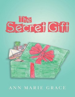 The Secret Gift - Grace, Ann Marie
