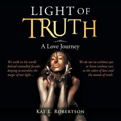 Light of Truth - Robertson, Kat