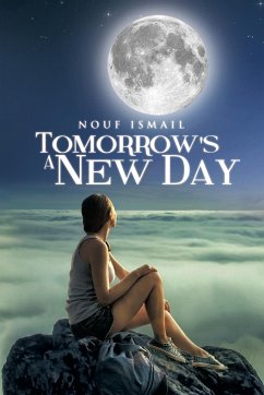 Tomorrow's a New Day - Ismail, Nouf