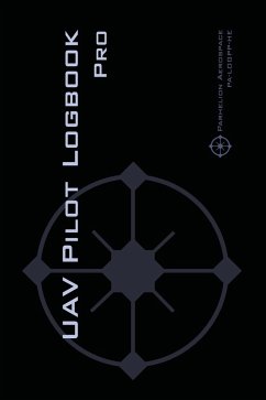 UAV PILOT LOGBOOK Pro - Rampey, Michael L