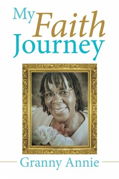 My Faith Journey - Annie, Granny