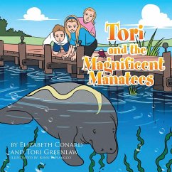 Tori and the Magnificent Manatees - Conard, Elizabeth; Greenlaw, Tori