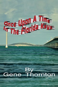 Once Upon a Time in the Florida Keys - Thornton, Gene