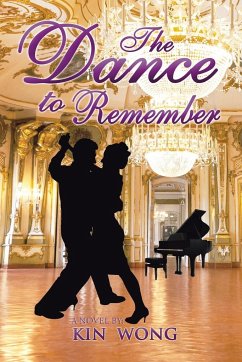 The Dance to Remember - Wong, Kin