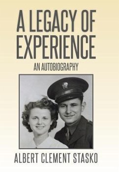 A Legacy of Experience - Stasko, Albert Clement