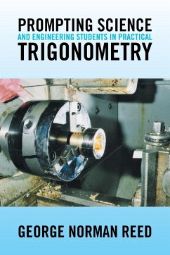 Prompting Science and Engineering Students in Practical Trigonometry - Reed, George Norman