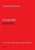 D'Amore Morire (eBook, ePUB) D'Amore Morire (eBook, ePUB)