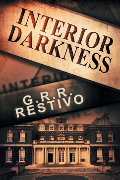 Interior Darkness - Restivo, G. R. R.