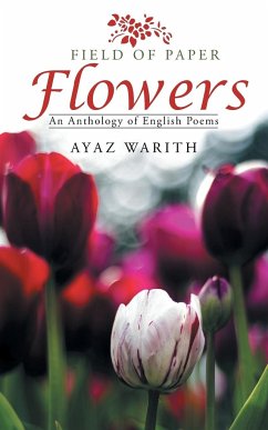 Field of Paper Flowers - Warith, Ayaz