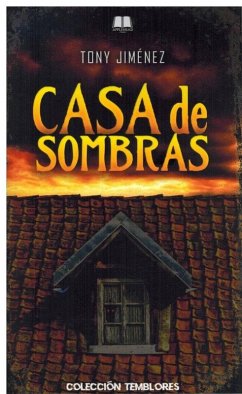 Casa de sombras - Jiménez, Tony Casa de sombras - Jiménez, Tony