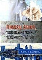 Finansal Sikinti, Yeniden Yapilandirma ve Kurumsal Yönetim - Yücel, Emel