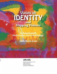 VOICES on IDENTITY and Stopping Violence - Jones, Addie Marie