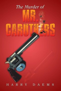 The Murder of Mr. Caruthers - Daems, Harry