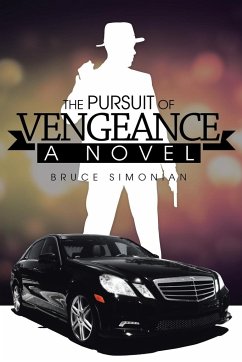 The Pursuit of Vengeance - Simonian, Bruce